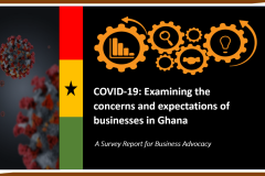       GNCCI Business Survey on Covid-19      Covid-19; Examining the Concerns and Expectations of Businesses in Ghana